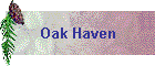 Oak Haven